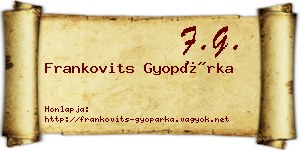 Frankovits Gyopárka névjegykártya
